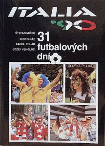 Italia 90 - 31 futbalových dní