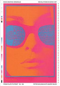 Rock Graphic Originals: Revolutions in Sonic Art from Plate to Print '55 -'88