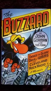 The Buzzard-Inside The Glory Days of WMMS and Cleveland Rock Radio