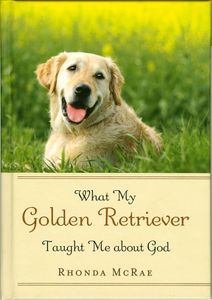 What My Golden Retriever Taught Me About God