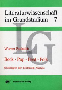 Rock - Pop - Beat - Folk: Grundlagen der Textmusik-Analyse