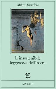 L'Insostenibile leggerezza dell'essere