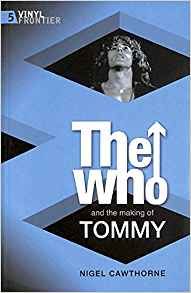 The Who and the Making of Tommy