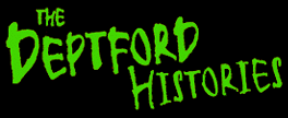 The Deptford Histories