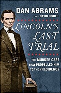 Lincoln's Last Trial 