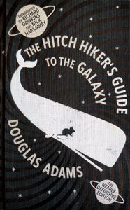 The Hitch Hiker's Guide to the Galaxy: The Nearly Definitive Edition