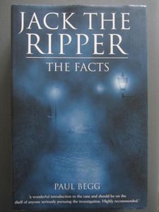 Jack The Ripper: The Facts