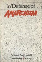 In Defense of Anarchism