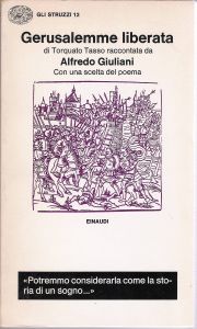 Gerusalemme liberata: Raccontata da Alfredo Giuliani