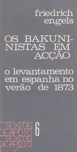 Os Bakuninistas em Acção: O Levantamento em Espanha no Verão de 1873