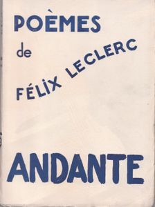 Poèmes De Félix Leclerc Andante