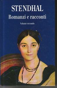 Romanzi e racconti (Vol. Primo - Vol. Secondo)