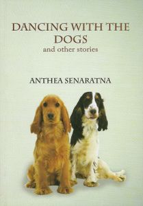 Dancing With The Dogs And Other Stories