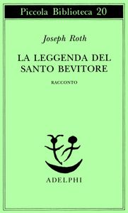 La leggenda del santo bevitore