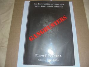Gangbusters: The Destruction of America's Last Great Mafia Dynasty