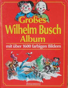 Großes Wilhelm Busch Album Mit Über 1600 Farbigen Bildern