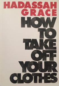 How To Take Off Your Clothes
