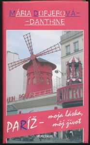 Paríž - moja láska, môj život
