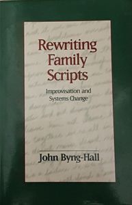 Rewriting Family Scripts - Improvisation and Systems Change