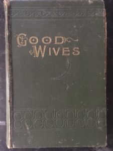 Good Wives: A Sequel To "Little Women"