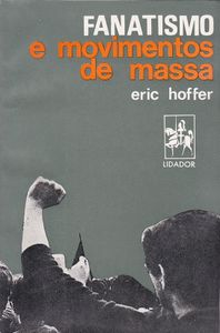 Fanatismo e Movimentos de Massa