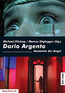 Dario Argento: Anatomie der Angst