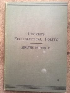 An Analysis Of The Fifth Book Of Hooker's Ecclesiastical Polity