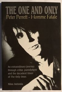 The One and Only Peter Perrett - Homme Fatale