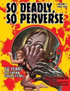So Deadly, So Perverse: Volume 1 1963-1973