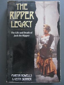 The Ripper Legacy: The Life and Death of Jack The Ripper