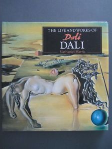 The Life and Works of Dali