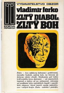 Žltý diabol, žltý boh
