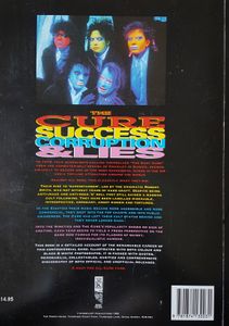 The Cure : Success, Corruption & Lies