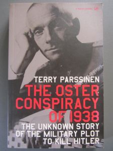 The Oster Conspiracy of 1938: The Unknown Story of the Military Plot to KIll Hitler