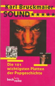 SOUND*****: Die 101 wichtigsten Platten der Popgeschichte