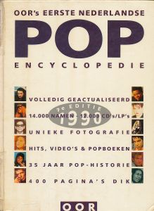 Oor's Eerste Nederlandse Pop Encyclopedie 7e Editie 1990