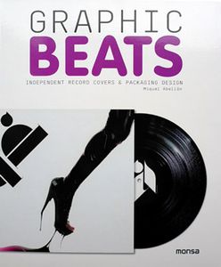 Graphic Beats: Independent Record Covers and Packaging Design