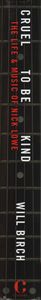 Cruel To Be Kind - The Life & Music Of Nick Lowe