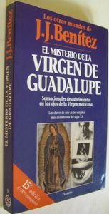 El Misterio De La Virgen De Guadalupe