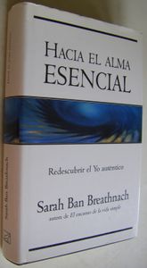 Hacia El Alma Esencial