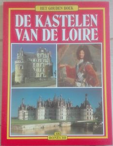 De Kastelen Van De Loire