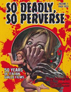 So Deadly, So Perverse: Volume 1 1963-1973