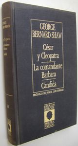 César Y Cleopatra / La Comandante Barbara / Candida