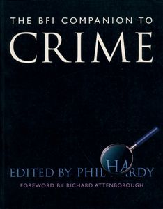 The BFI Companion To Crime