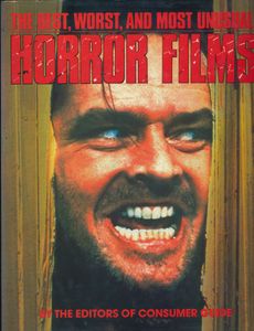 The Best, Worst, And Most Unusual Horror Films