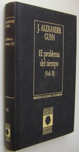 El Problema Del Tiempo (Vol. II)