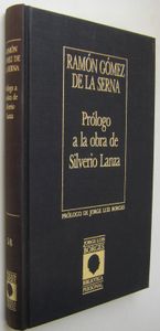 Prólogo A La Obra De Silverio Lanza