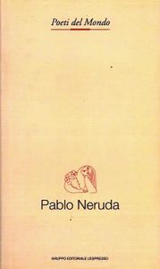 Pablo Neruda: Poesie