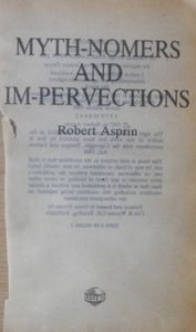 Myth-Nomers and Im-Pervections