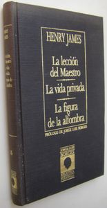 La Elección Del Maestro / La Vida Privada / La Figura De La Alfombra